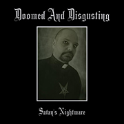 Review: Doomed and Disgusting - Satan's Nightmare [Re-Release]